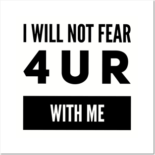 I will not fear Posters and Art